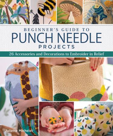 Beginner's Guide to Punch Needle Projects - Book